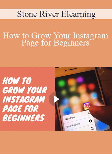 Stone River Elearning - How to Grow Your Instagram Page for Beginners