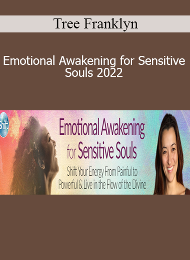 Tree Franklyn - Emotional Awakening for Sensitive Souls 2022