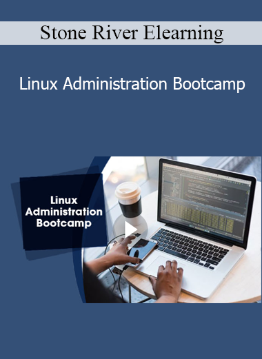 Stone River Elearning - Linux Administration Bootcamp