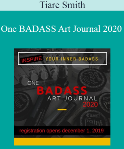 Tiare Smith Woods - One BADASS Art Journal 2020