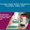 Stone River Elearning - Google Apps Script Advanced YouTube Video API