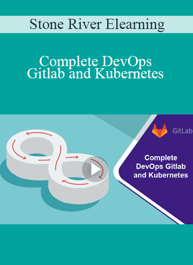 Stone River Elearning - Complete DevOps Gitlab and Kubernetes
