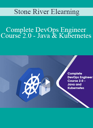 Stone River Elearning - Complete DevOps Engineer Course 2.0 - Java & Kubernetes