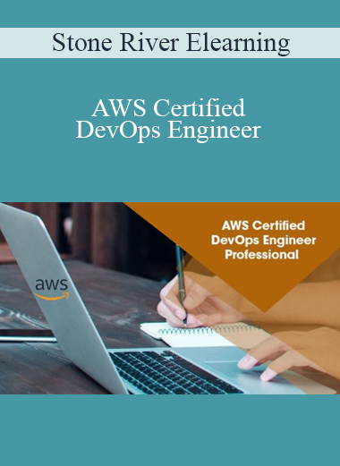 Stone River Elearning - AWS Certified DevOps Engineer
