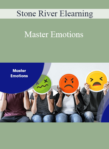 Stone River Elearning - Master Emotions
