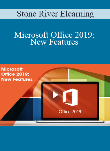 Stone River Elearning - Microsoft Office 2019: New Features