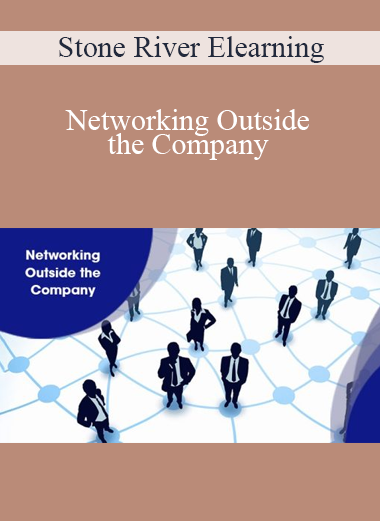 Stone River Elearning - Networking Outside the Company