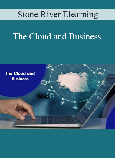 Stone River Elearning - The Cloud and Business