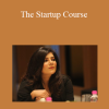 Shradha Sharma - The Startup Course