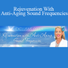 Dawn Crystal - Rejuvenation With Anti-Aging Sound Frequencies
