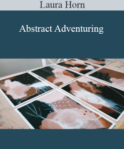 Laura Horn - Abstract Adventuring