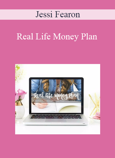 Jessi Fearon - Real Life Money Plan