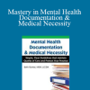 Beth Rontal - Mastery in Mental Health Documentation & Medical Necessity
