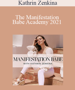 Kathrin Zenkina - The Manifestation Babe Academy 2021