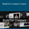 Peter Yang - Build for Creators Course