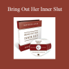 David Shade - Bring Out Her Inner Slut