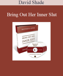 David Shade - Bring Out Her Inner Slut