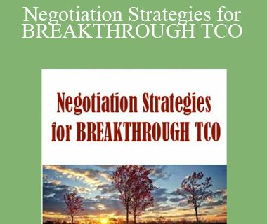Purchasing Advantage - Negotiation Strategies for BREAKTHROUGH TCO