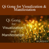 Holden Qigong - Qi Gong for Visualization & Manifestation