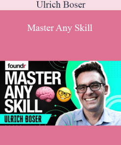 Ulrich Boser - Master Any Skill