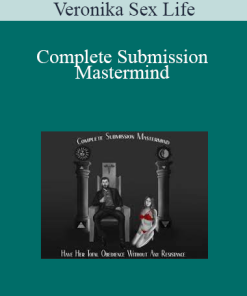Veronika Sex Life - Complete Submission Mastermind