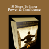 Charisma School - 10 Steps To Inner Power & Confidence