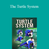 Henry Akins - The Turtle System