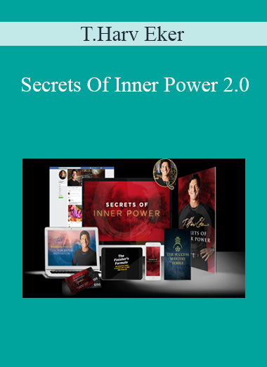 T.Harv Eker - Secrets Of Inner Power 2.0