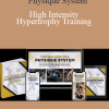 The Golden Era Physique System - High Intensity Hypertrophy Training