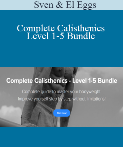 Sven & El Eggs - Complete Calisthenics - Level 1-5 Bundle