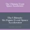 Brian Waldron - The Ultimate Event Space Accelerator
