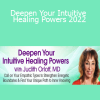 Judith Orloff - Deepen Your Intuitive Healing Powers 2022