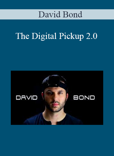 David Bond - The Digital Pickup 2.0