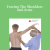 Tom Myers - Freeing The Shoulders and Arms