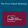 The Power MBA - The Power Digital Marketing