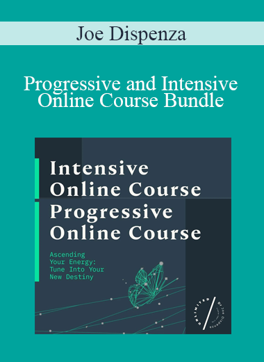 Joe Dispenza - Progressive and Intensive Online Course Bundle