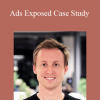 Matt Riley - Ads Exposed Case Study