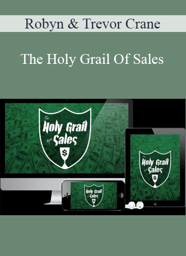 Robyn & Trevor Crane - The Holy Grail Of Sales