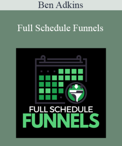 Ben Adkins - Full Schedule Funnels
