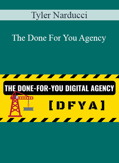 Tyler Narducci - The Done For You Agency