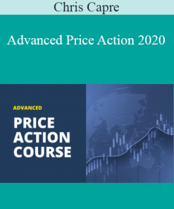 Chris Capre - Advanced Price Action 2020
