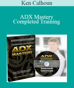 Ken Calhoun - ADX Mastery Completed Training
