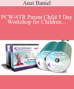 Anat Baniel – PCW-STR Parent Child 5 Day Workshop for Children with Special Needs Streaming Video