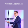 Jason Fladlien - Webinar Legends 2.0