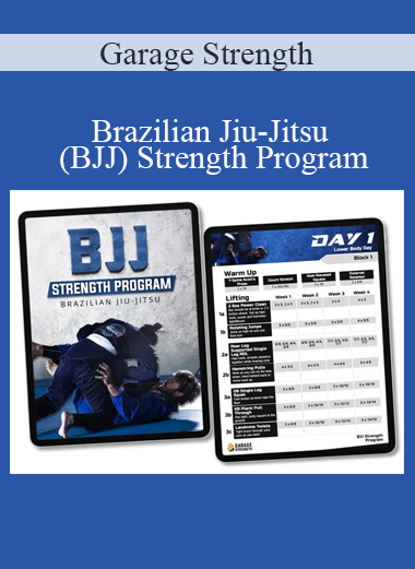 Garage Strength - Brazilian Jiu-Jitsu (BJJ) Strength Program