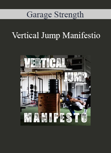 Garage Strength - Vertical Jump Manifestio