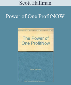 Scott Hallman - Power of One ProfitNOW