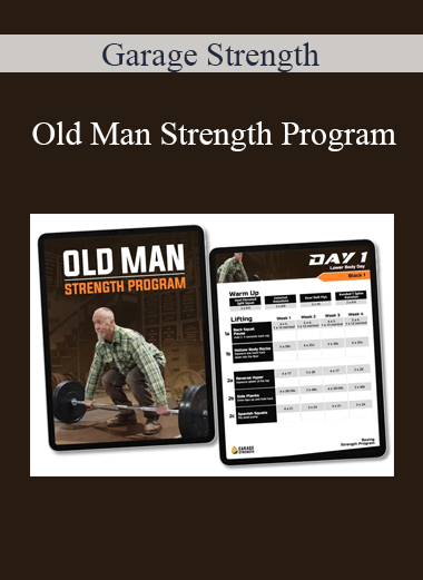 Garage Strength - Old Man Strength Program