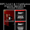 IHP - IHPU Level 2 & 3 Certification (Exercise Specialist & Personal Trainer)