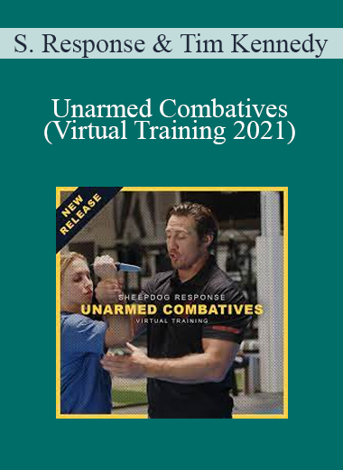 Sheepdog Response & Tim Kennedy - Unarmed Combatives (Virtual Training 2021)